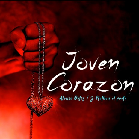 Joven corazón ft. J-nathan El Poeta | Boomplay Music