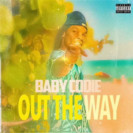 Out the way | Boomplay Music