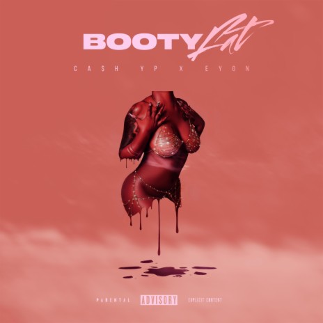 Booty Fat ft. Eyon | Boomplay Music