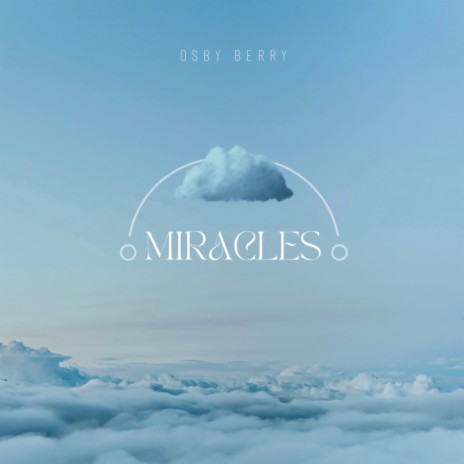 Miracles | Boomplay Music