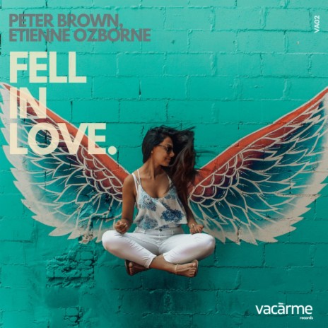 Fell In Love (Original Mix) ft. Etienne Ozborne