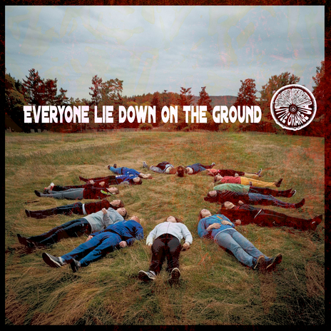 Everyone Lie Down on the Ground | Boomplay Music