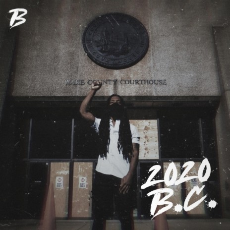 2020 B.C. ft. RaShad Eas | Boomplay Music