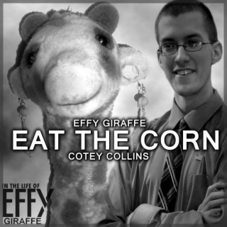 Eat The Corn (feat. Cotey Collins)