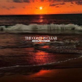 The Coast Is Clear lyrics | Boomplay Music