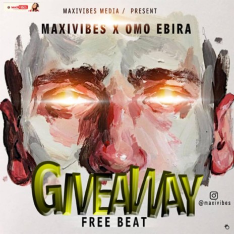 Give Away Free Beat ft. Omo Ebira | Boomplay Music