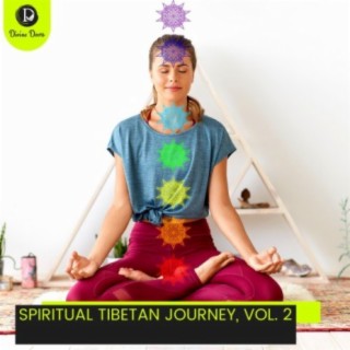 Spiritual Tibetan Journey, Vol. 2