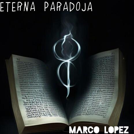 Eterna paradoja | Boomplay Music