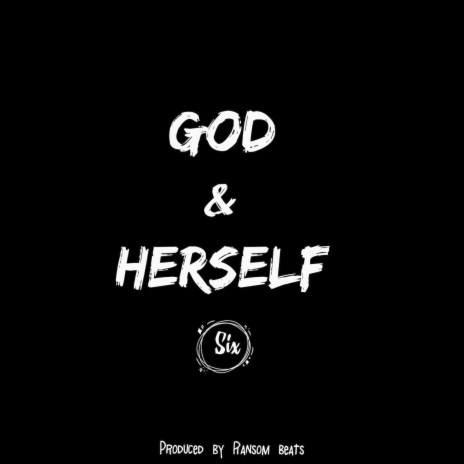 God & Herself | Boomplay Music