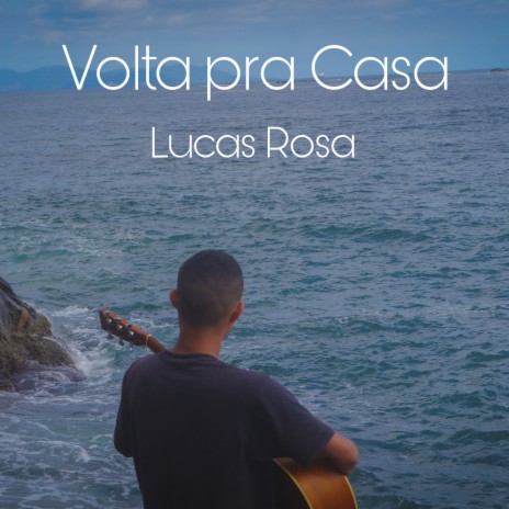 Volta pra Casa | Boomplay Music