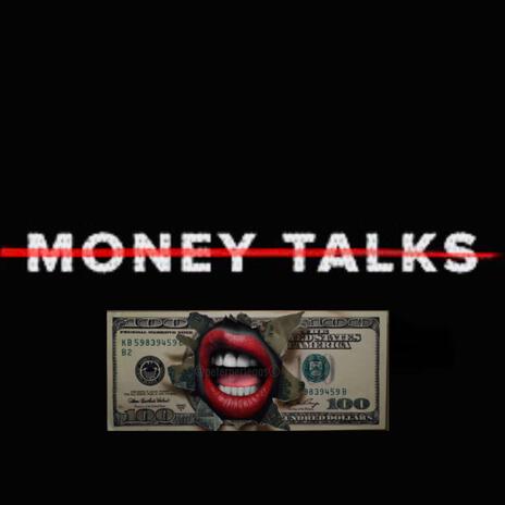 Money Talks | Boomplay Music