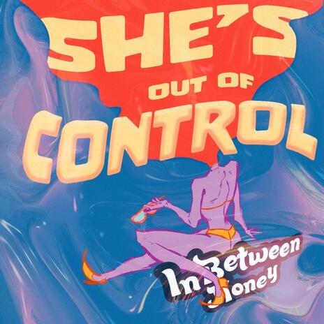 She's Out Of Control | Boomplay Music