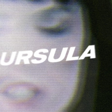 Ursula | Boomplay Music