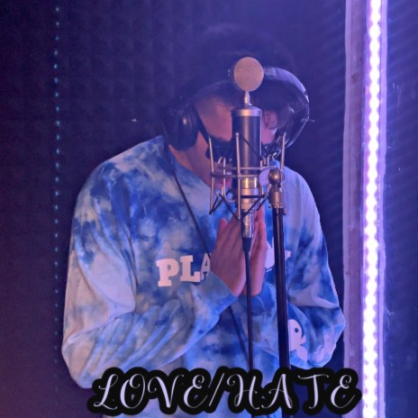 Love/Hate | Boomplay Music