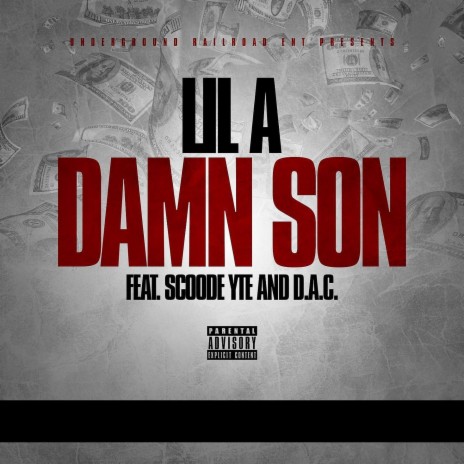 Damn Son (feat. Scodde YTE & D.A.C)
