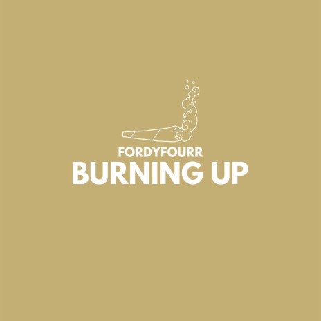 Burning Up | Boomplay Music