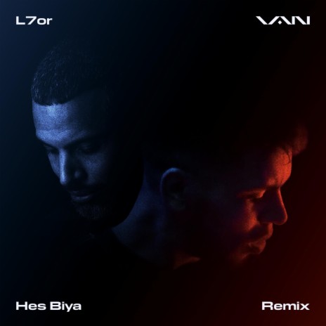 Hes Biya (Remix) ft. L7or | Boomplay Music
