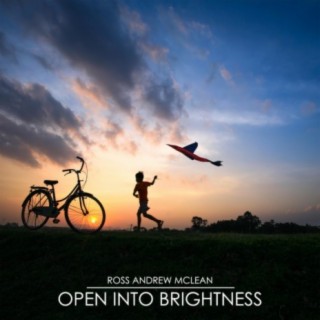 Open Into Brightness