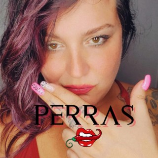 Perras lyrics | Boomplay Music