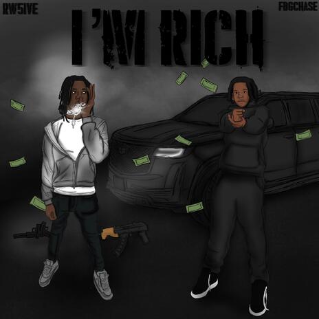 IM RICH ft. 5ive | Boomplay Music