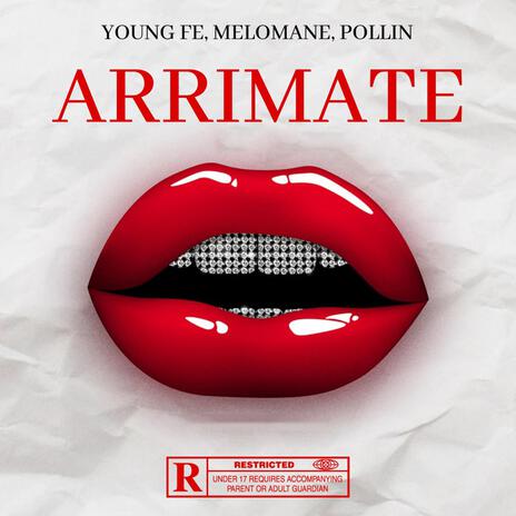 ARRIMATE ft. YOUNG FE & POLLIN | Boomplay Music