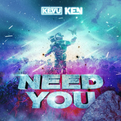 Need You (Radio Edit) ft. Ken