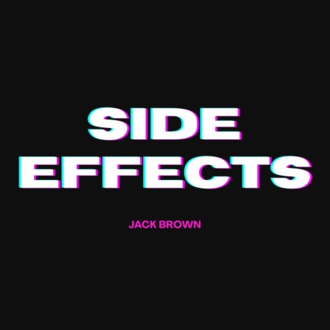 SIDE EFFECTS | Boomplay Music