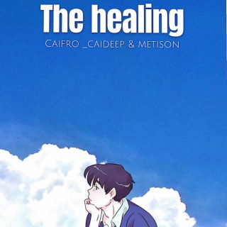 The healing