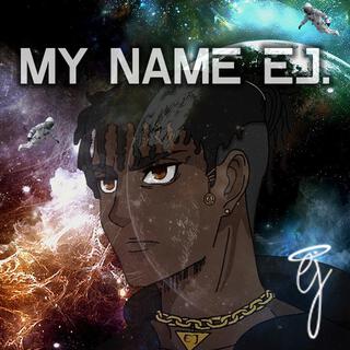 MY NAME EJ. :)