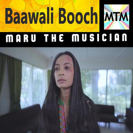 Baawali Booch | Boomplay Music