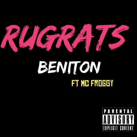 Rugrats ft. MC Froggy