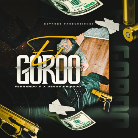 El Gordo ft. Jesus Urquijo | Boomplay Music