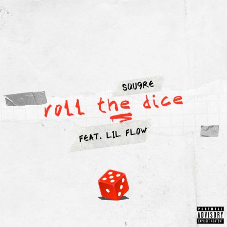 Roll the Dice ft. Lil Flow | Boomplay Music