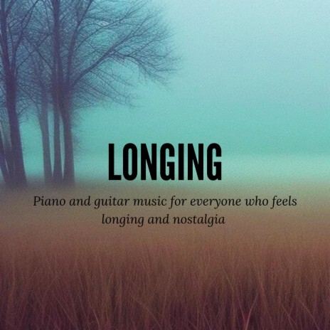 Longing | Boomplay Music