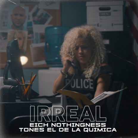 Irreal ft. Tones El De La Quimica | Boomplay Music