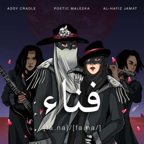 FANA ft. Addy Cradle & Al-Hafiz Jamat | Boomplay Music