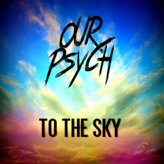 To The Sky