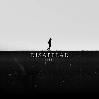 DISAPPEAR