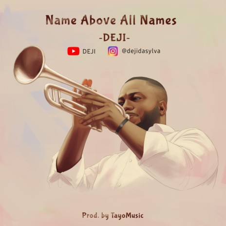 Name Above All Names | Boomplay Music