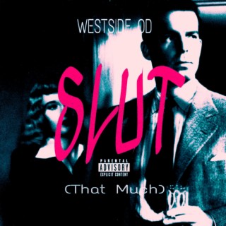 Slut (Remastered) [That Much]