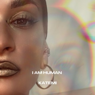 I AM HUMAN lyrics | Boomplay Music