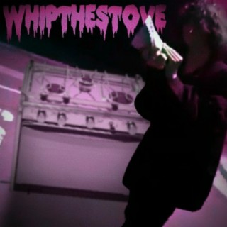 WhipTheStove