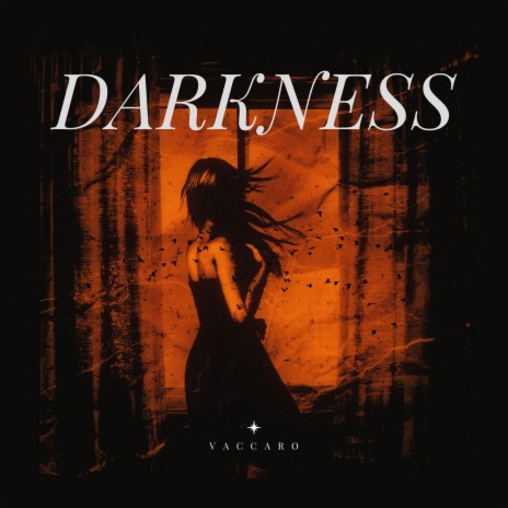 Darkness | Boomplay Music