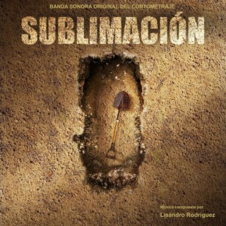 Sublimación (Original Motion Picture Soundtrack)