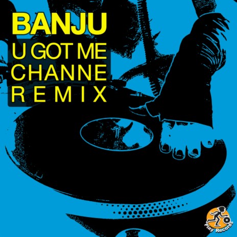 U Got Me (CHANNE Remix) | Boomplay Music