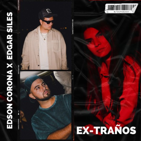 Ex-Traños ft. Edgar Siles | Boomplay Music