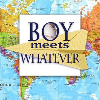 Boy Meets Whatever