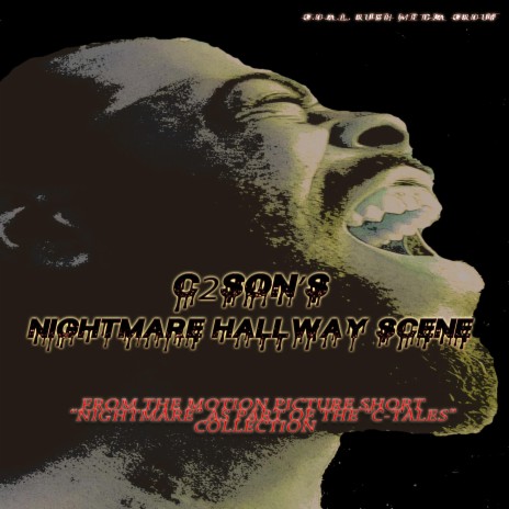 C2SON'S NIGHTMARE HALLWAY SCENE (ORIGINAL MOTION PICTURE SOUNDTRACK)