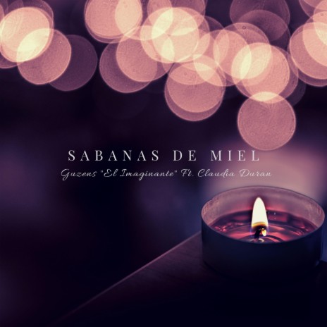 Sabanas de Miel ft. Claudia Duran | Boomplay Music