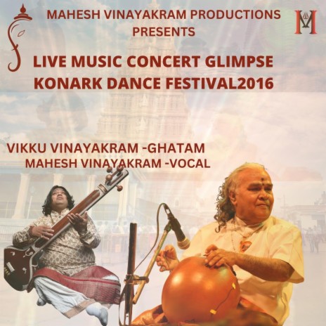 Live Music Glimpse Konark Dance Festival 2016 (Live) [feat. Vikku Vinayakram] | Boomplay Music